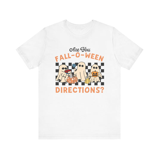 Are You Falloween Directions Tee