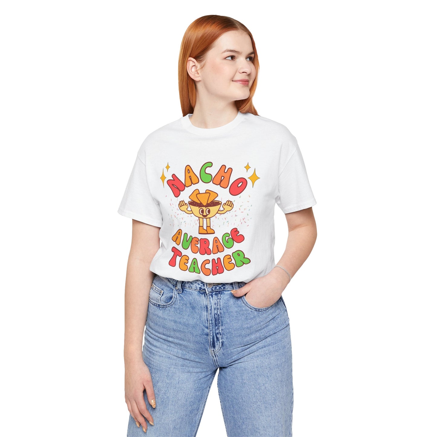 Nacho Average Teacher Tee