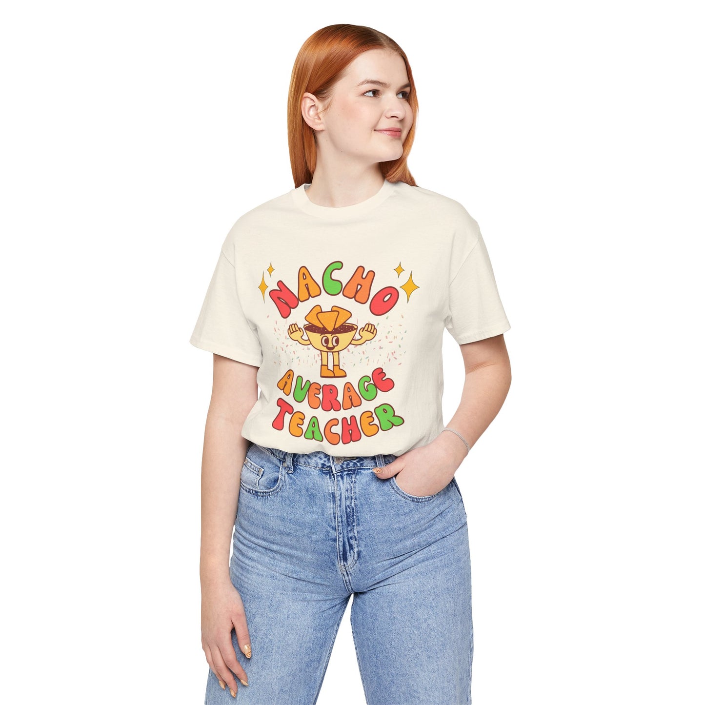 Nacho Average Teacher Tee