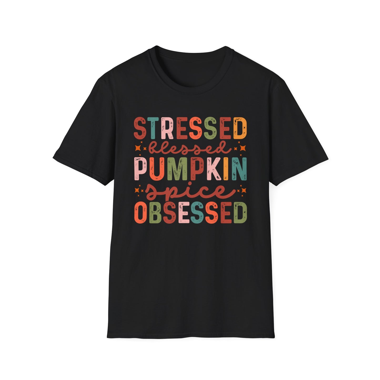 Pumpkin Spice Tee “Stressed Blessed Pumpkin Spice Obsessed” Fall Shirt