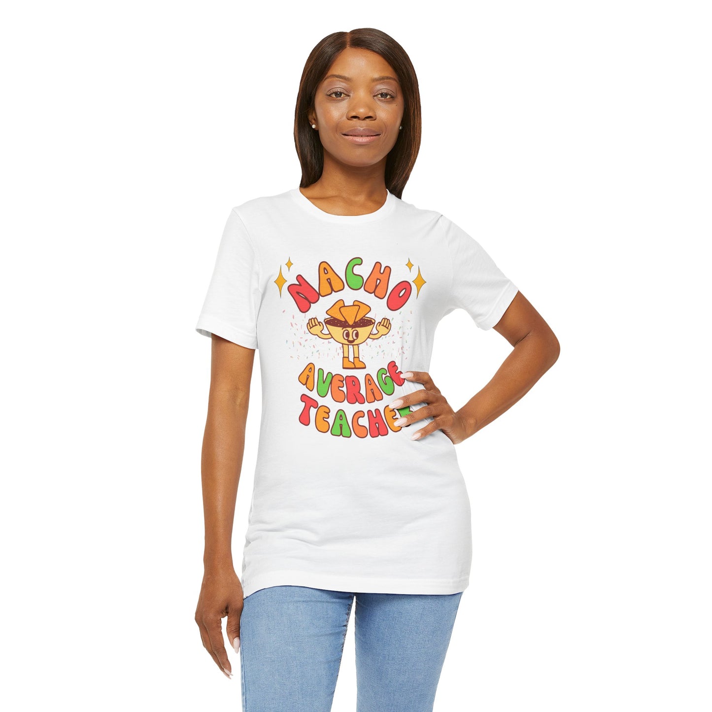 Nacho Average Teacher Tee