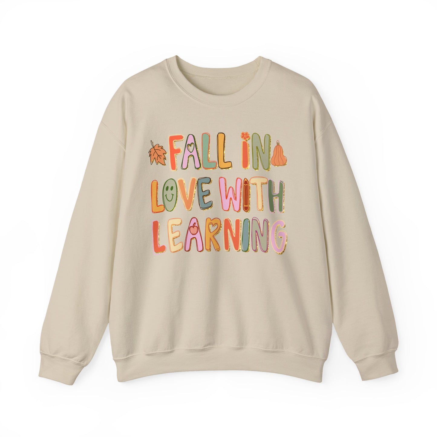 Fall in Love With Learning Sweatshirt