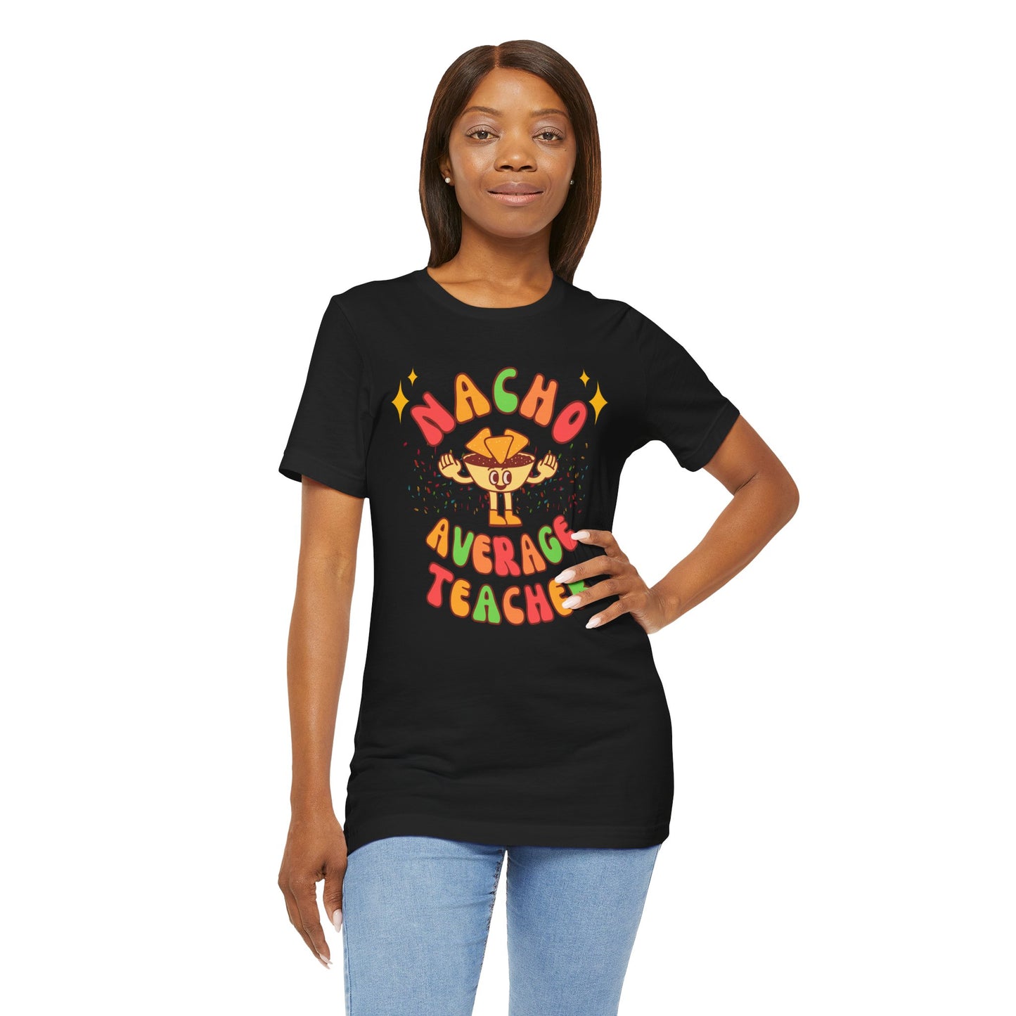 Nacho Average Teacher Tee