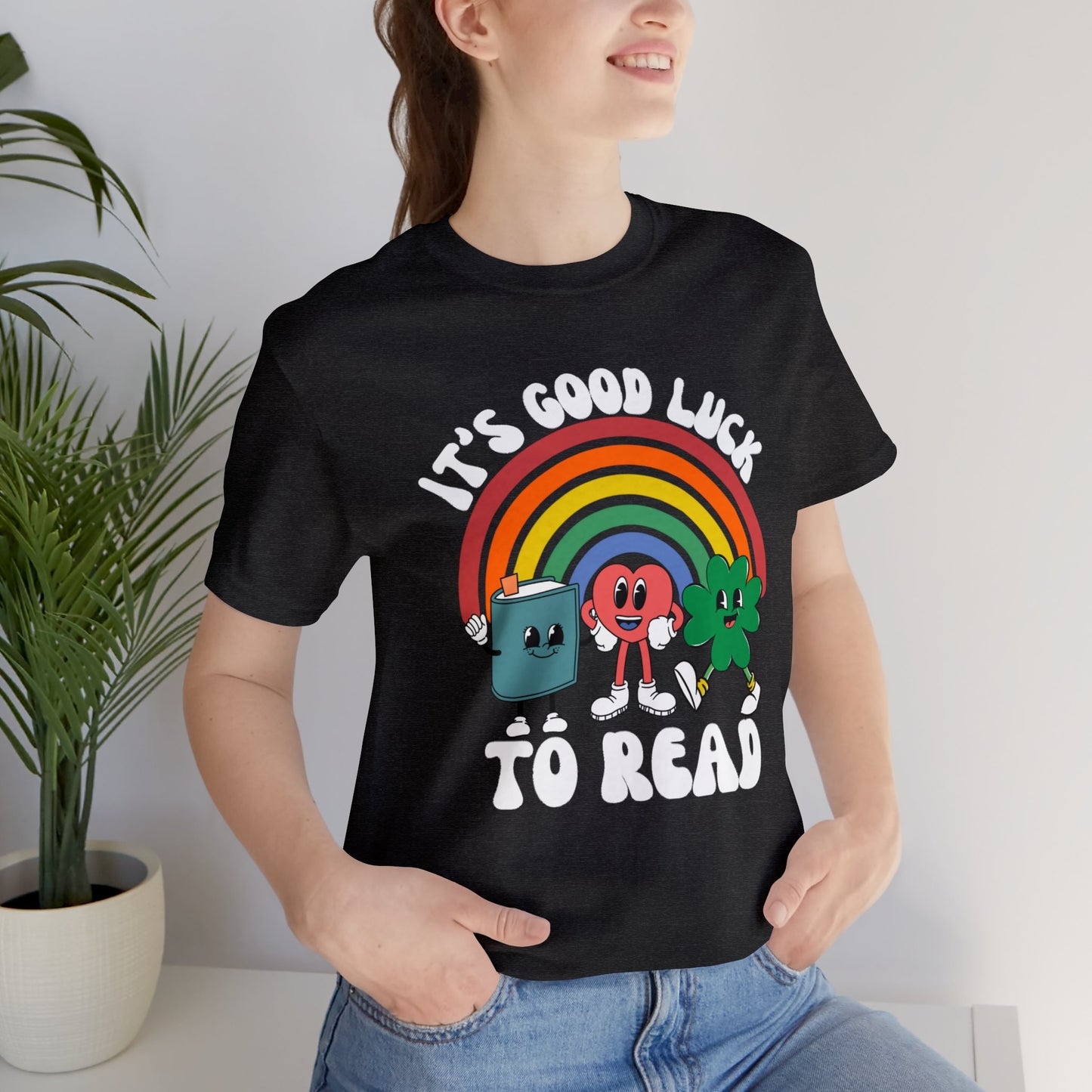 It's Good Luck to Read Tee
