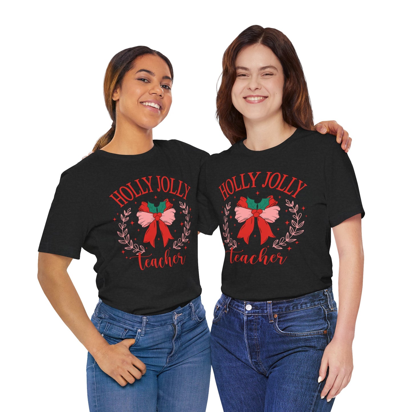 Holly Jolly Festive Teacher Tee