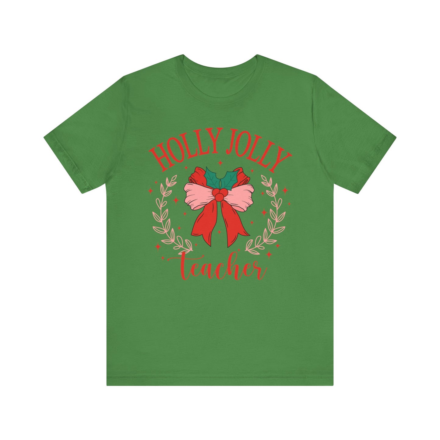 Holly Jolly Festive Teacher Tee