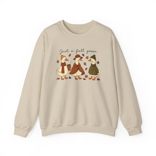 Just A Fall Goose Sweatshirt