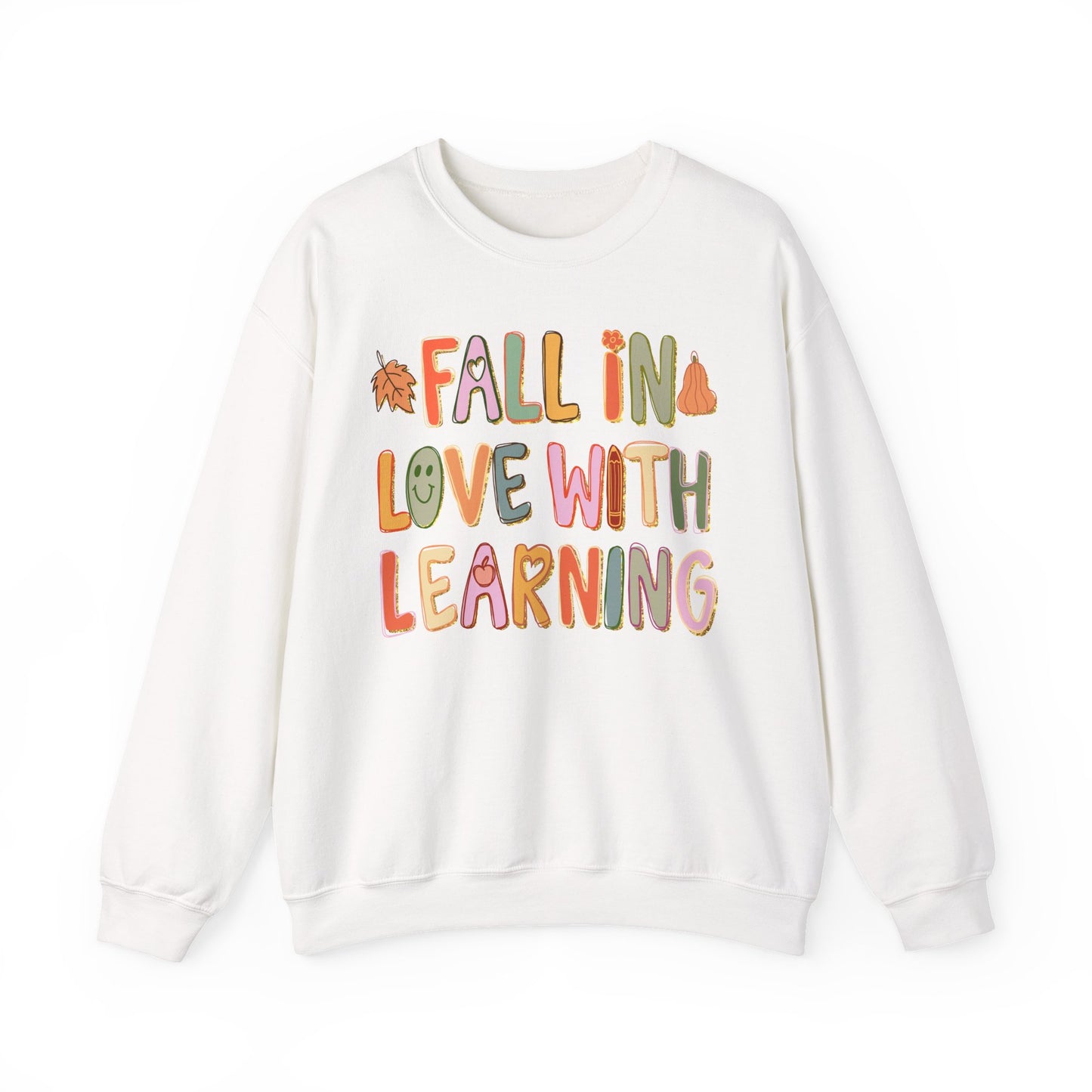 Fall in Love With Learning Sweatshirt