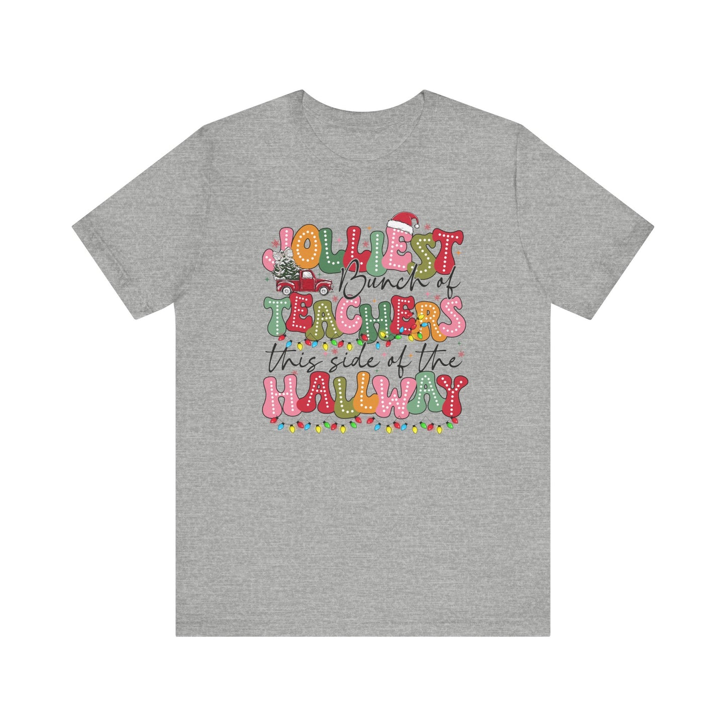 Jolliest Bunch of Teachers Tee