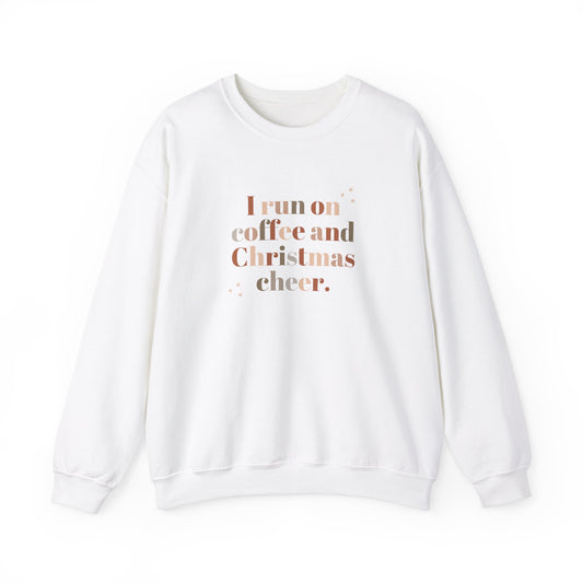 I Run on Coffee & Christmas Cheer Sweatshirt