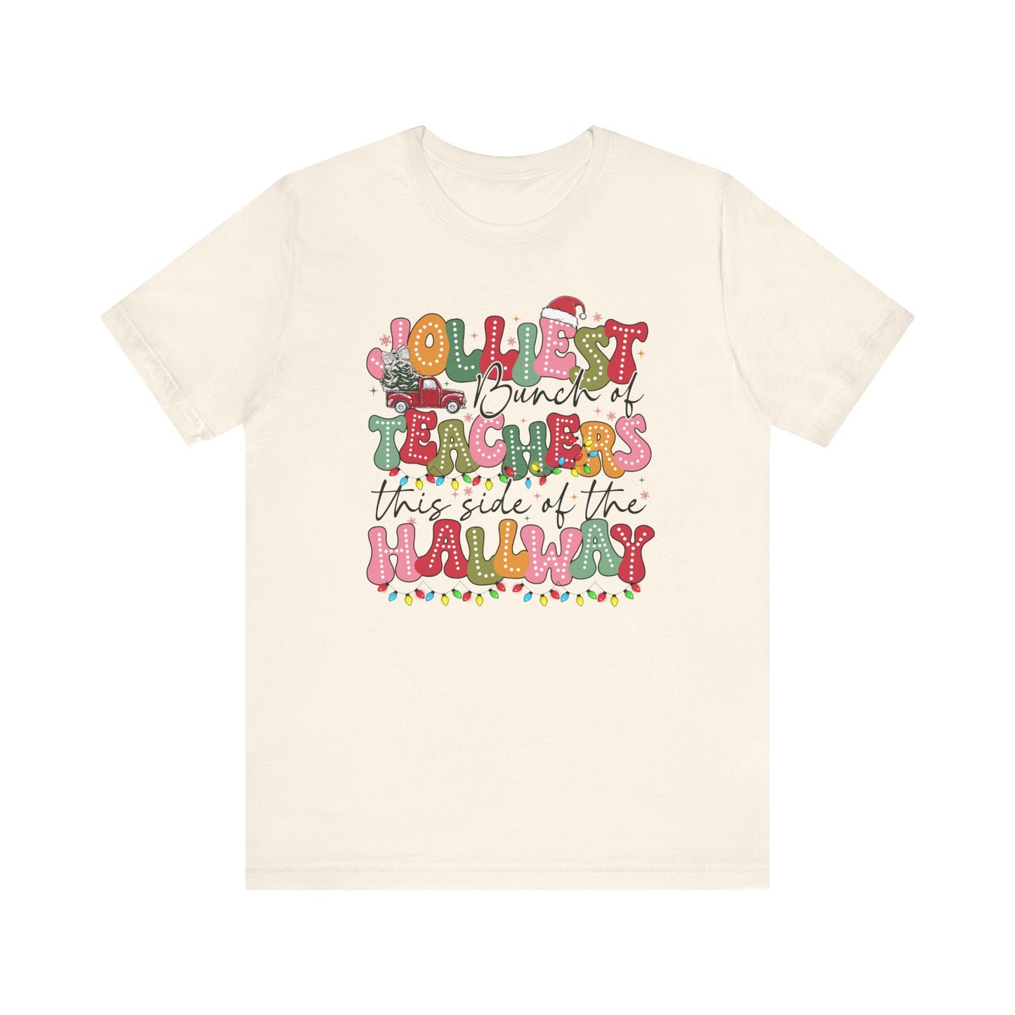 Jolliest Bunch of Teachers Tee