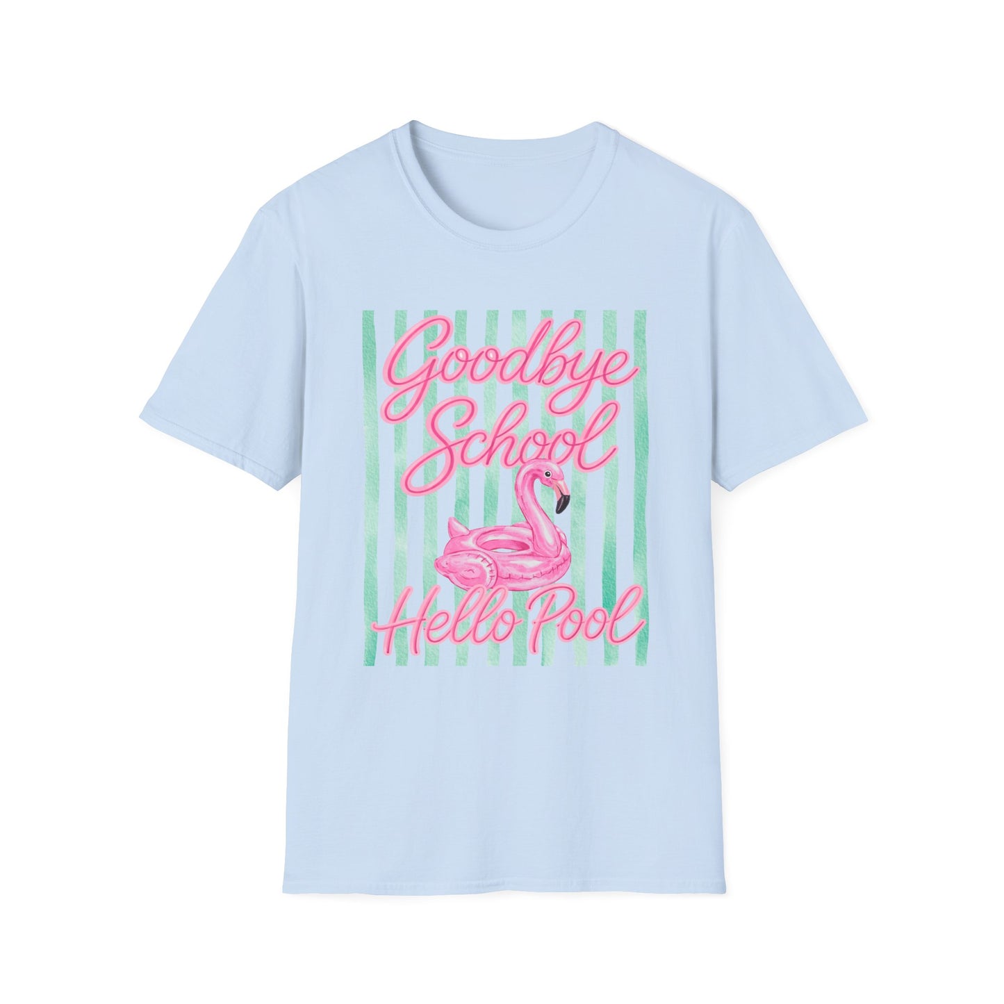 Goodbye School Hello Pool Tee