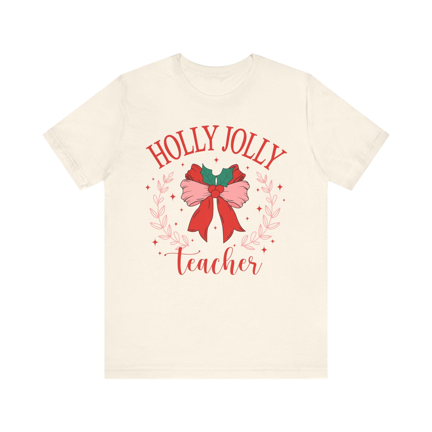 Holly Jolly Festive Teacher Tee