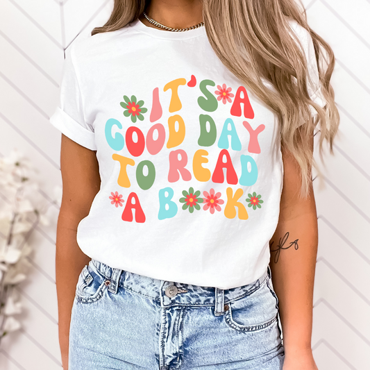 It's a Good Day to Read a Book Unisex Jersey Short Sleeve Tee