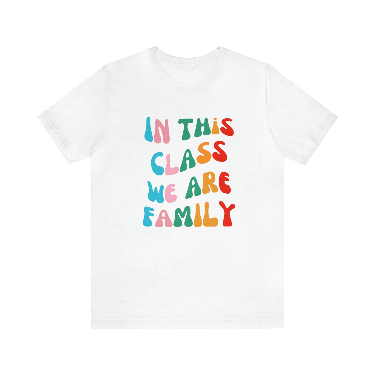 In This Class We Are Family Retro Unisex Jersey Short Sleeve Tee