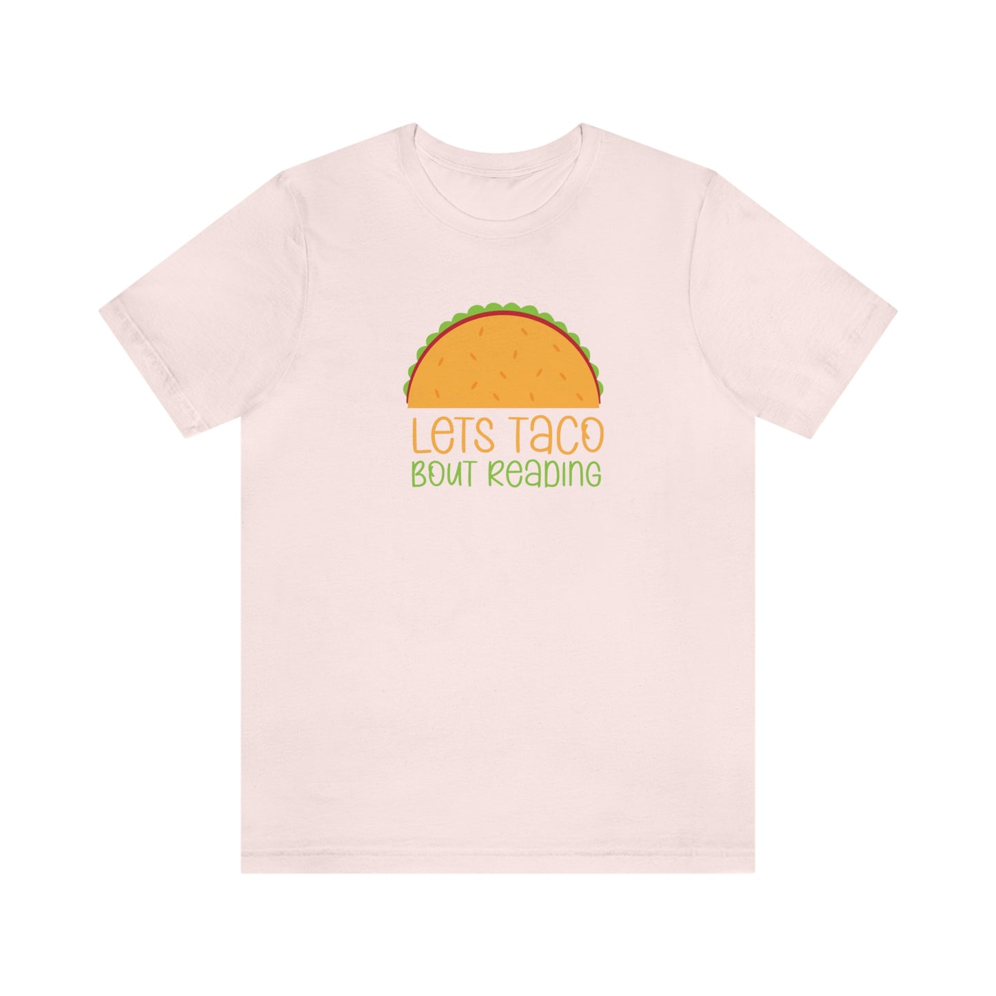 Let's Taco Bout Reading Unisex Jersey Short Sleeve Tee