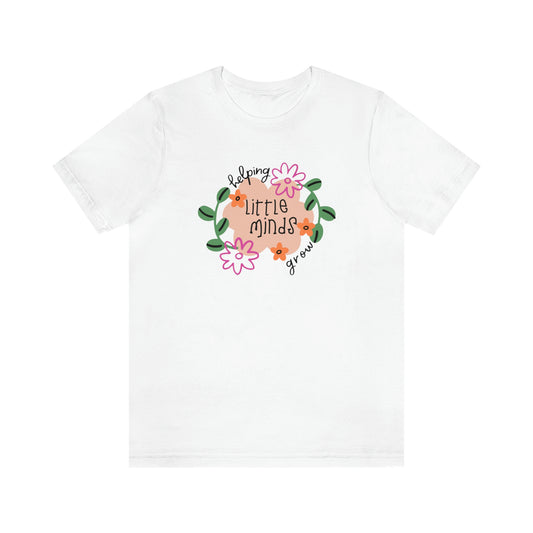 Helping Little Minds Grow Unisex Jersey Short Sleeve Tee