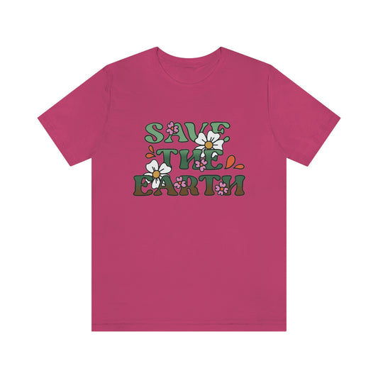 Save the Earth Unisex Jersey Short Sleeve Tee