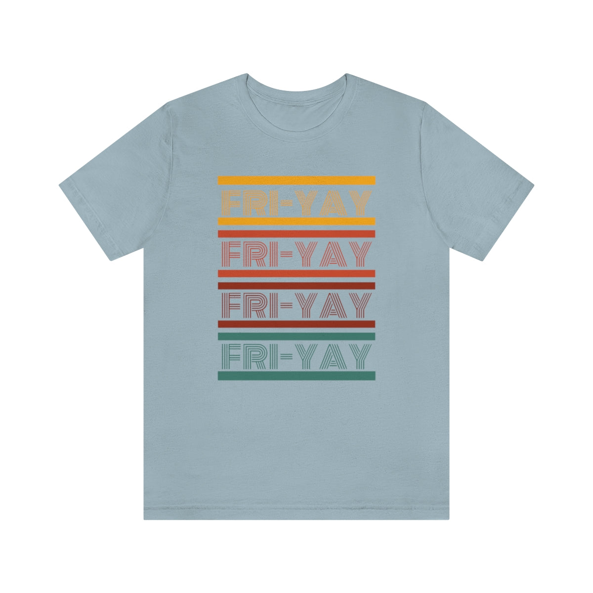 FRI-YAY Unisex Jersey Short Sleeve Tee