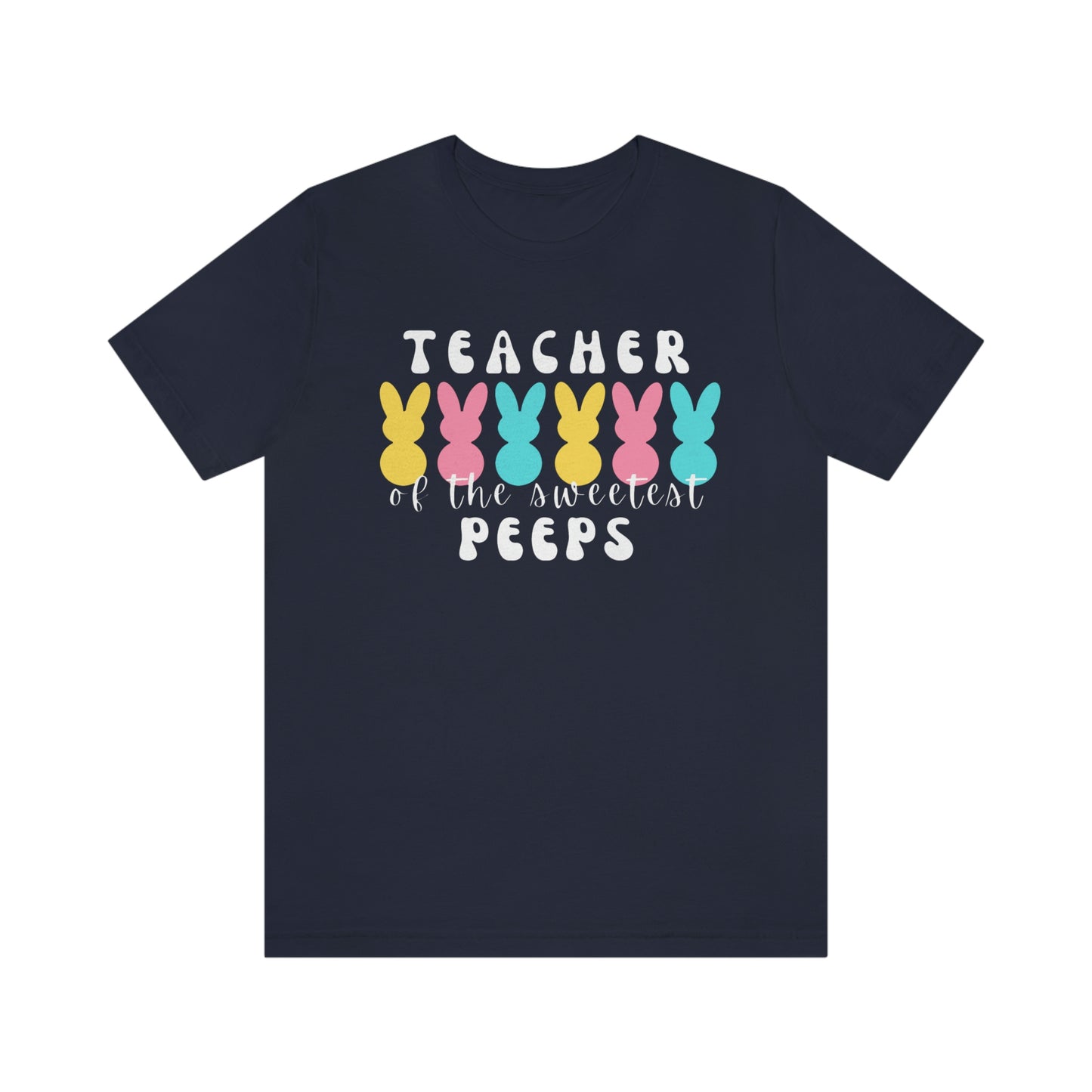 Teacher of the Sweetest Peeps White Lettering Tee