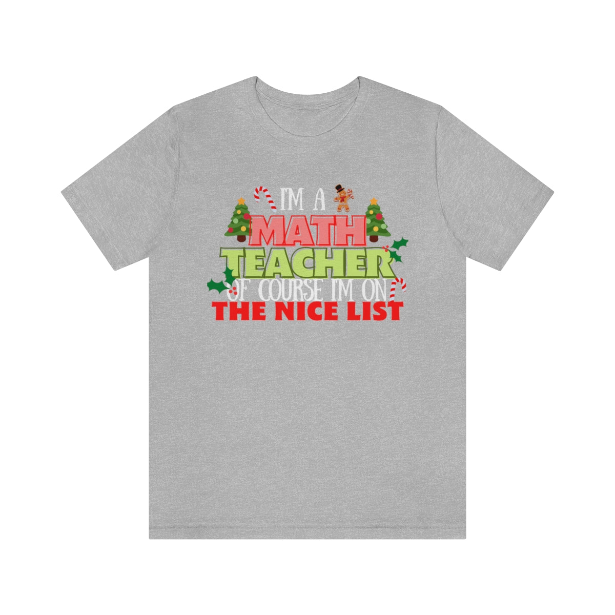 Math Teacher Nice List Unisex Jersey Short Sleeve Tee
