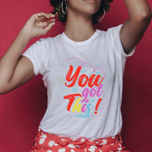 You Got This Unisex Jersey Short Sleeve Tee