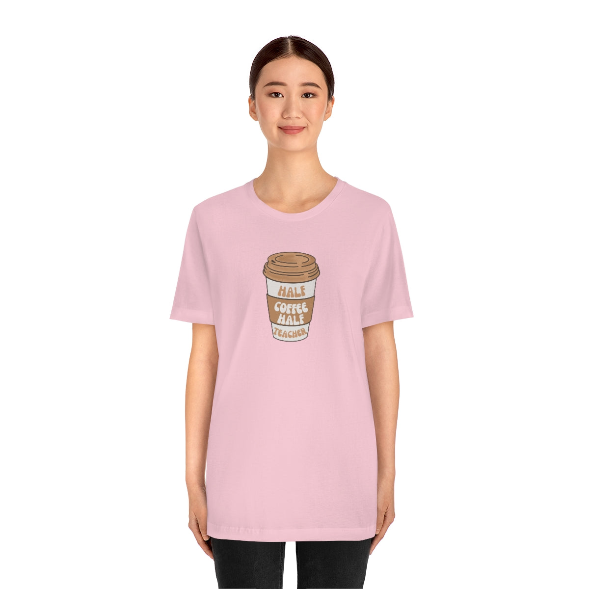 Half Coffee Half Teacher Unisex Jersey Short Sleeve Tee