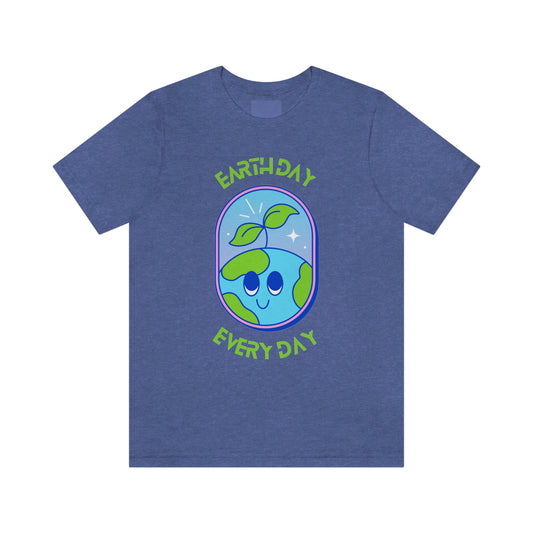 Earth Day Every Day Unisex Jersey Short Sleeve Tee